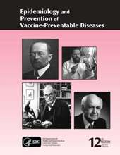 Epidemiology and Prevention of Vaccine-Preventable Diseases, 12th Ed. 2nd Printing "The Pink Book"